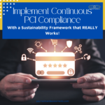 implement continuos PCI Compliance